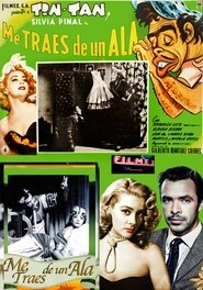 Me traes de un ala (1953)