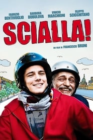 مشاهدة فيلم Scialla! (Stai sereno) 2011 مترجم أون لاين بجودة عالية