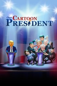 Our Cartoon President постер