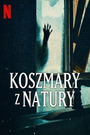 Plakat — Koszmary z natury