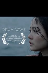 Drum Wave Kompletter Film Deutsch