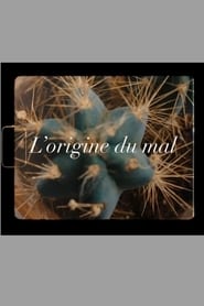 مشاهدة فيلم L’origine du mal 2022 مترجم أون لاين بجودة عالية