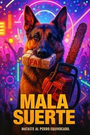Mala Suerte (2025)