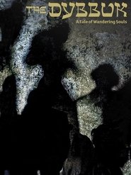 Poster The Dybbuk: A Tale of Wandering Souls 2015