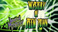 Mystery of the Teen Town