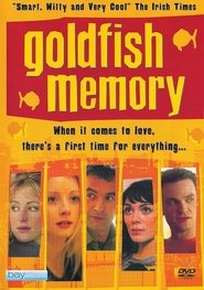 Goldfish Memory (2003)