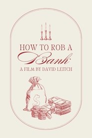 How to Rob a Bank (2026)