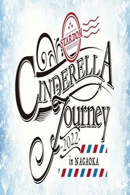 Poster Stardom Cinderella Journey In Nagaoka 2022 2022
