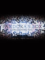 Pandora's Box: Unleashing Evil постер