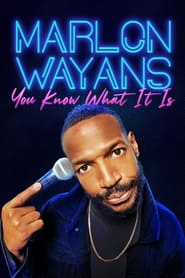 Marlon Wayans: You Know What It Is (2021) Cliver HD - Legal - ver Online & Descargar