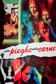 Nelle pieghe della carne) Nelle pieghe della carne (1970)