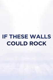 مشاهدة مسلسل If These Walls Could Rock مترجم أون لاين بجودة عالية