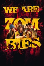 We Are Zombies