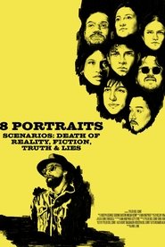 8 Portraits, Scenarios: Death of Reality, Fiction, Truth & Lies (2025)