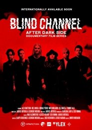 Blind Channel: After Dark Side (2024) Blind Channel: After Dark Side (2024)