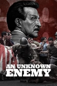 An Unknown Enemy (2018) HD