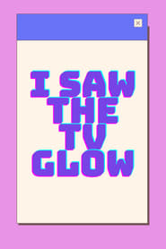 I Saw the TV Glow (2024)