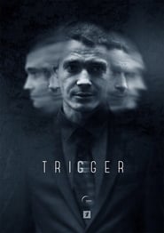 Trigger постер