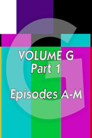 The First Movie on the Internet: Volume G [Part One]