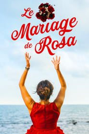 Le Mariage de Rosa streaming