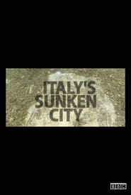 Italy’s Sunken City (2020)