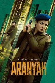 Aranyak: Season 01 Hindi Series Download & Watch Online WEB-DL 480p & 720p [Complete]
