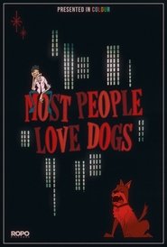 Most People Love Dogs (1970)