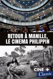 Return to Manila: Filipino Cinema streaming
