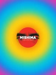 Mishima: A Life in Four Chapters постер