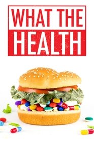 What the Health (2017) 