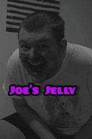 Joe's Jelly (2024)