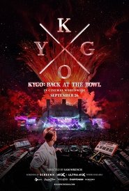 Kygo: Back at the Bowl) Kygo: Back at the Bowl (2025)