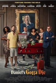 Full Cast of Daniel's Gotta Die