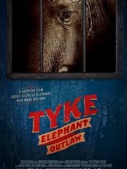 Tyke Elephant Outlaw постер