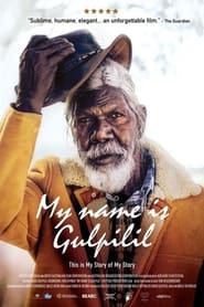 My Name is Gulpilil постер