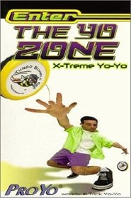 Poster Enter The Yo Zone: X-Treme Yo-Yos 1999