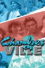 Chambres en ville serie en streaming 