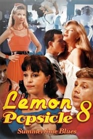 Summertime Blues: Lemon Popsicle VIII 1988