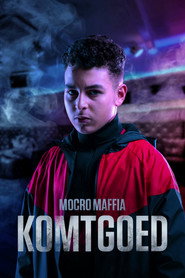 Mocro Maffia: Komtgoed (2021)
