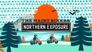 The Hairy Bikers'Northern Exposure