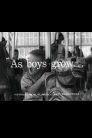 As Boys Grow… Movie