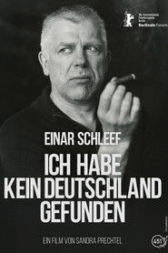 Einar Schleef - Ich habe kein Deutschland gefunden