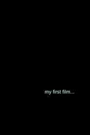 my first film