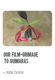 Poster Our Film-Grimage to Guimaras 2005