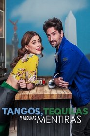 Tangos, tequilas, y algunas mentiras Tangos, tequilas, y algunas mentiras
