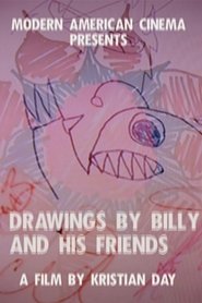 Drawings by Billy and His Friends (2011)