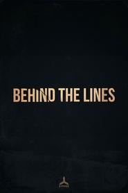 Behind the Lines) Behind the Lines ()