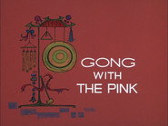 Gong with the Pink