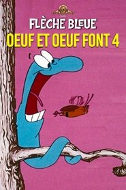 Oeuf et Oeuf font Quatre