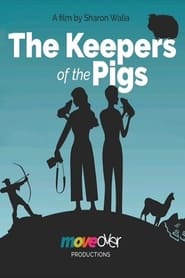 Poster The Keepers of the Pigs